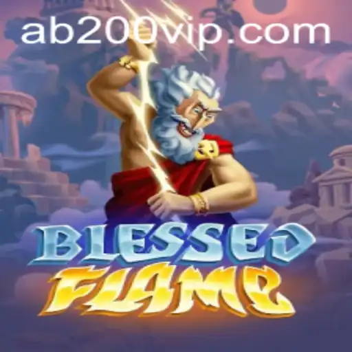Exploring the World of BlessedFlame: A New Gaming Phenomenon